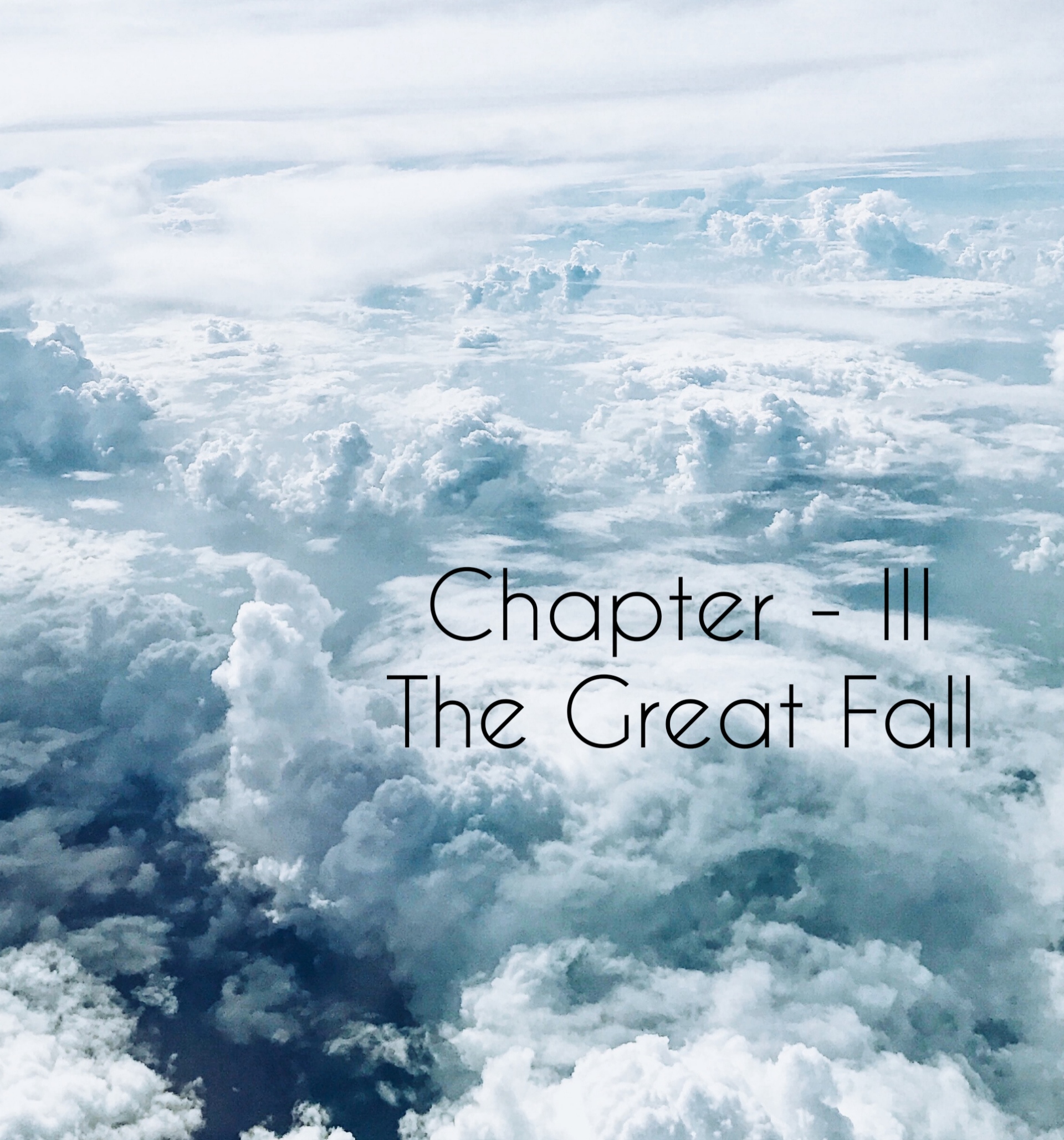 You are currently viewing Chapter-3: The Great Fall